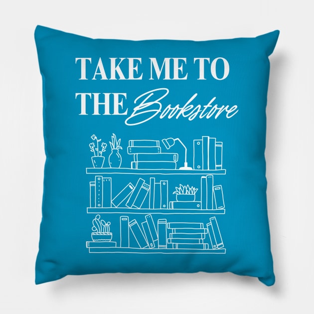 Take me to the bookstore Pillow by CoconutCakes