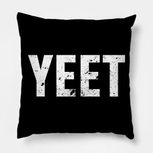 YEET distressed version Pillow