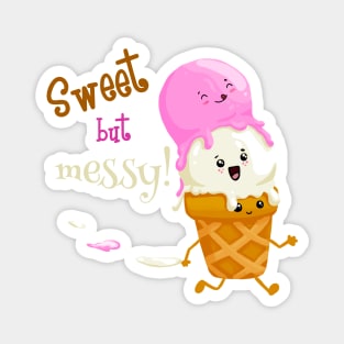 Sweet but Messy Ice Cream Lover Magnet