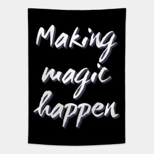 Making Magic Happen Tapestry