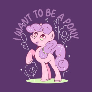 I Want To Be A Pony Design T-Shirt