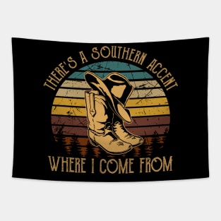 There's A Southern Accent, Where I Come From Cowboy Hat & Boot Tapestry