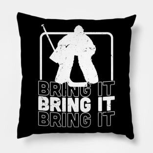 Bring it hockey design / hockey goalie / hockey lover gift idea / hockey fan present / ice sports Pillow