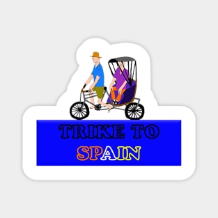 Trike to Spain - Three - Wheeled Cycle Magnet