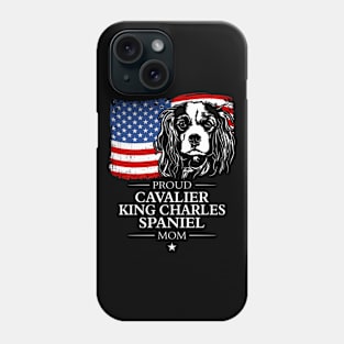 Proud Cavalier King Charles Spaniel Mom American Flag patriotic dog Phone Case