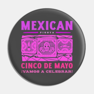 Cinco De Mayo Mexico Mexican Fiesta Chicano Chicana Pin