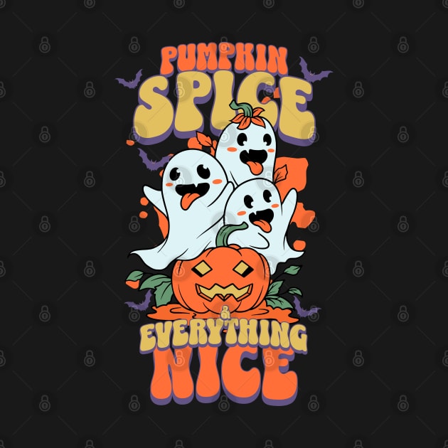 Pumpkin Spice & Everything Nice by CultTees