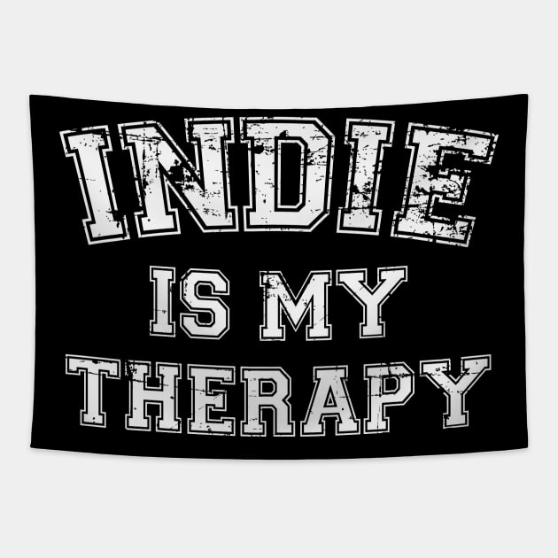 Indie Is My Therapy Tapestry by RW