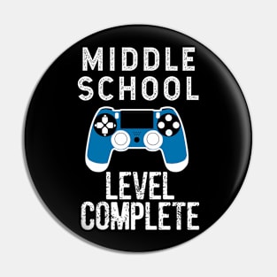 Middle School Level Complete Graduate Last Day Of School Pin