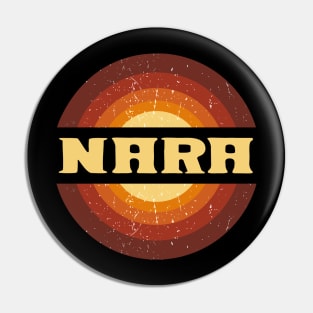 Vintage Proud Name Nara Anime Gifts Circle Pin