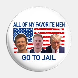 all of my favorite men go to jail, funny quote Pin