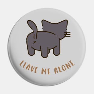 Leave me alone Pin