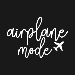 Airplane Mode Travel Vibes Adventure T-Shirt