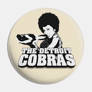 The Detroit Cobras Pin