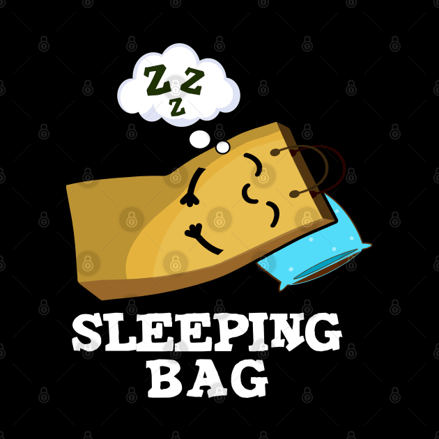 Sleeping Bag Funny Paper Bag Pun by punnybone