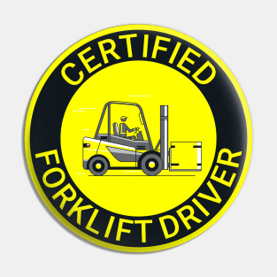 Certified forklift driver. Pin