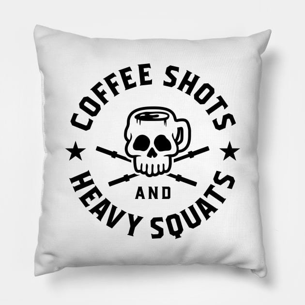 Coffee Shots And Heavy Squats v2 Pillow by brogressproject