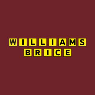 WILLIAMS-BRICE - OPEN LATE T-Shirt