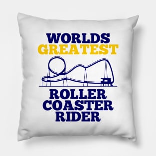 worlds greatest roller coaster rider Pillow