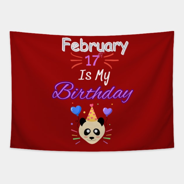 February 17 st is my birthday Tapestry by Oasis Designs