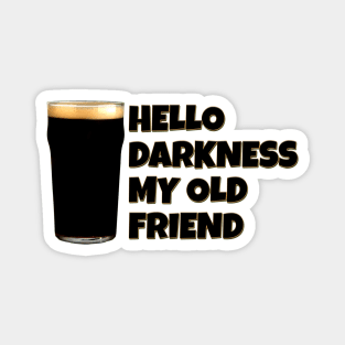 Stout - Hello Darkness Magnet