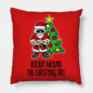 Rockin’ around the Christmas tree Rock Santa Claus Pillow