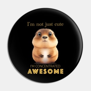 Marmot Concentrated Awesome Cute Adorable Funny Quote Pin