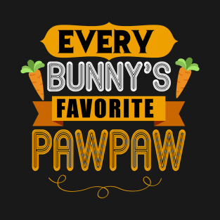 MENS EVERY BUNNYS FAVORITE PAWPAW SHIRT CUTE EASTER GIFT T-Shirt