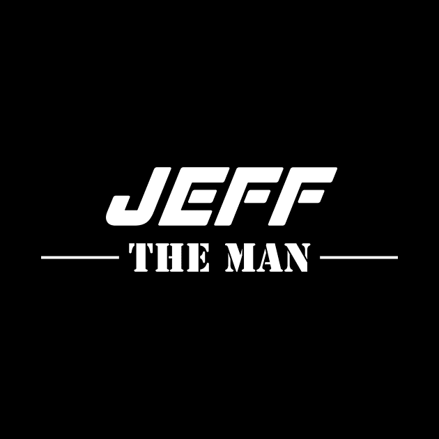 Jeff The Man | Team Jeff | Jeff Surname by Carbon