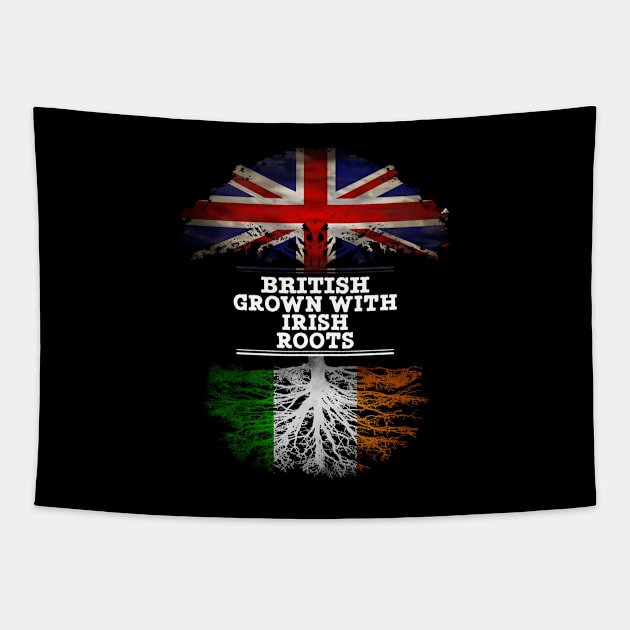 British Grown With Irish Roots - Gift for Irish With Roots From Ireland Tapestry by Country Flags