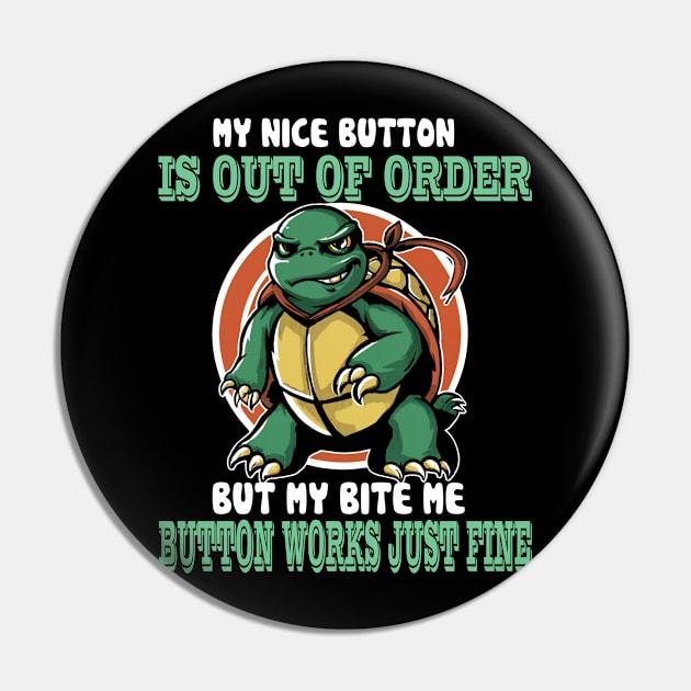 My Nice Button Is Out Of Order - But My Bite Me Button Works Pin by mattiet