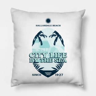 Hallandale Beach City Life By The Sea Pillow