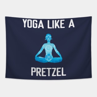 Yoga Like a Pretzel Tapestry