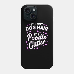 Funny Poodle Mom Dog Owner Gift Phone Case