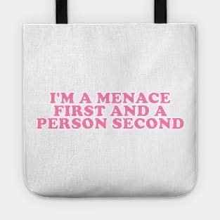 Menace First Person Second - Unisex Y2K Tote