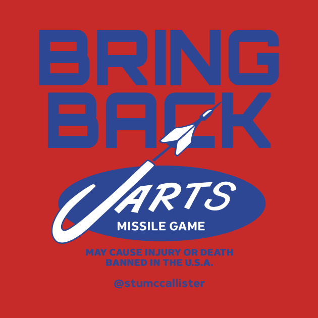 Bring Back Jarts! by Stu's Mafia