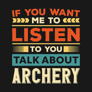 Talk About Archery T-Shirt