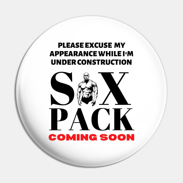 Six Pack Under Construction (T-shirt Mug Coffee Mug Apparel Hoodie Sticker Gift) Pin by Sabas Shalom's Place