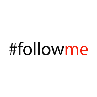 #followme T-Shirt