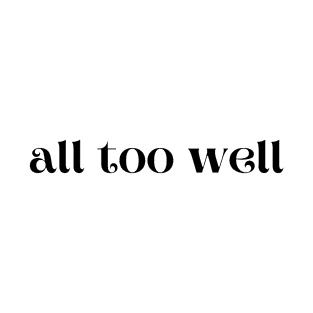 all too well T-Shirt