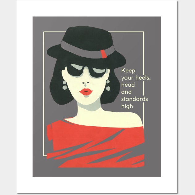 Keep Your Heels - Coco Chanel Quote Poster