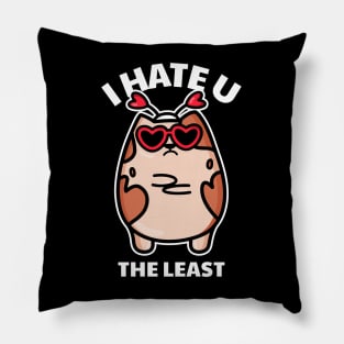 I Hate U the Least Cat Funny Valentines Day Anti Valentines Day Pillow