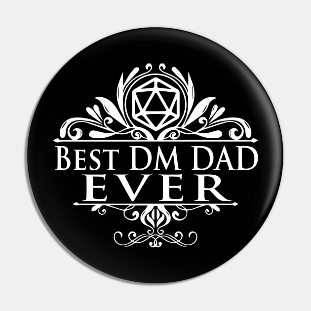 Best Dungeon Master Dad Ever Pin by DungeonDesigns