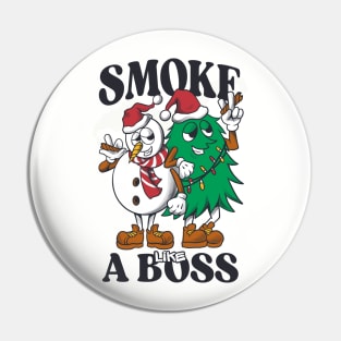 smoke like a boss Pin