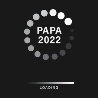 Papa 2022 T-Shirt