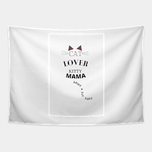 Cat Lover Kitty Mama Adopt Tapestry