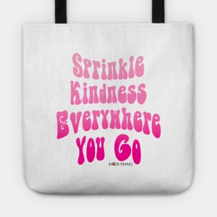 Sprinkle Kindness Tote