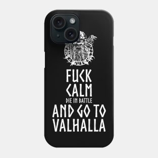 Go To Valhalla Phone Case