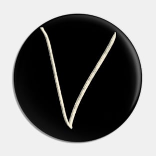 Hand Drawn Letter V Pin