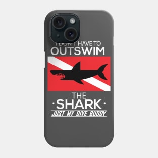 Out Swim My Dive Buddy Funny Shark Scuba Diving Phone Case